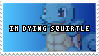 I'm dying squirtle